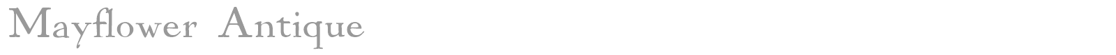 Mayflower Antique font preview